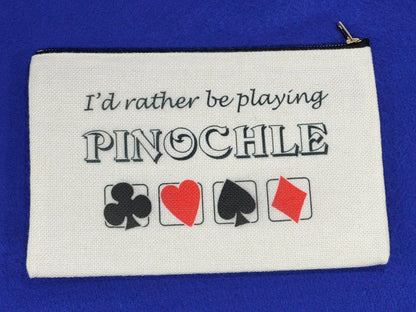 I'd Rather be Playing Pinochle, Linen Zipper Pouch: Personalized Card Game Night Bag