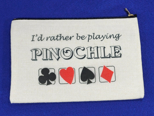 I'd Rather be Playing Pinochle, Linen Zipper Pouch: Personalized Card Game Night Bag